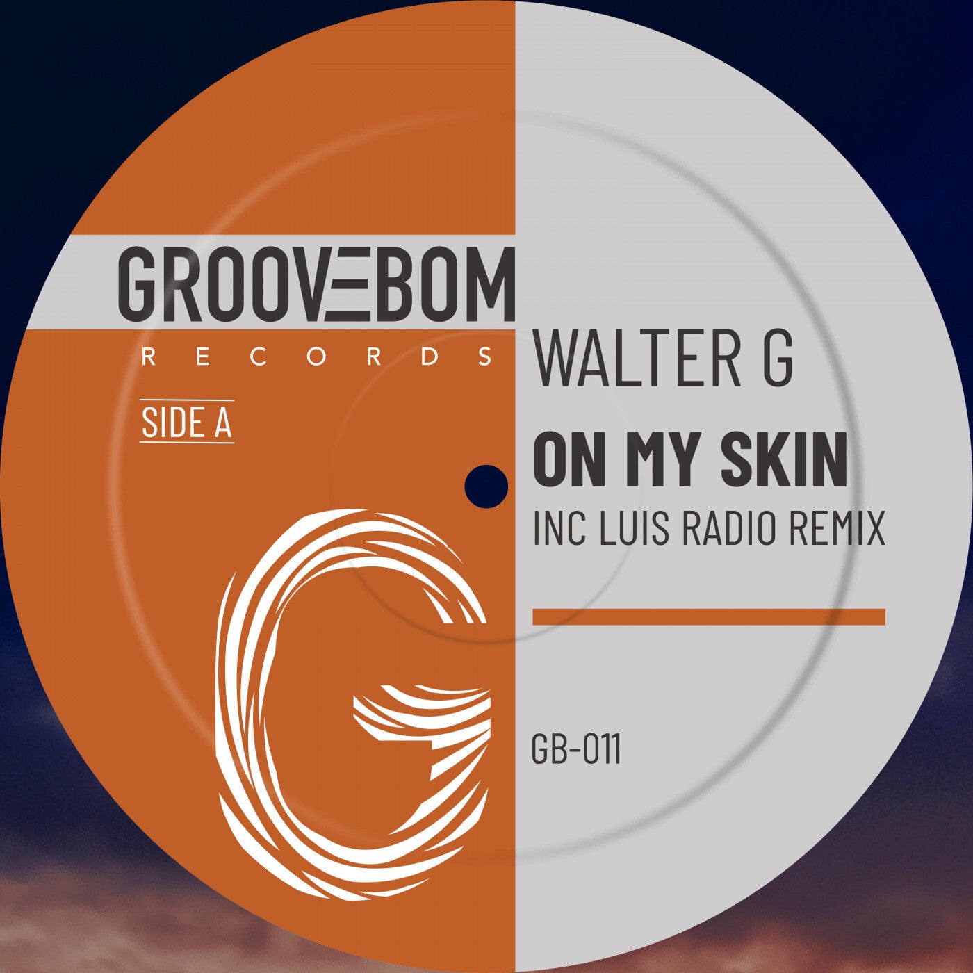 Walter G - On My Skin (Inc Luis Radio Remix) [GB011]